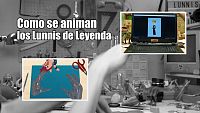 Cómo se animan los Lunnis de Leyenda