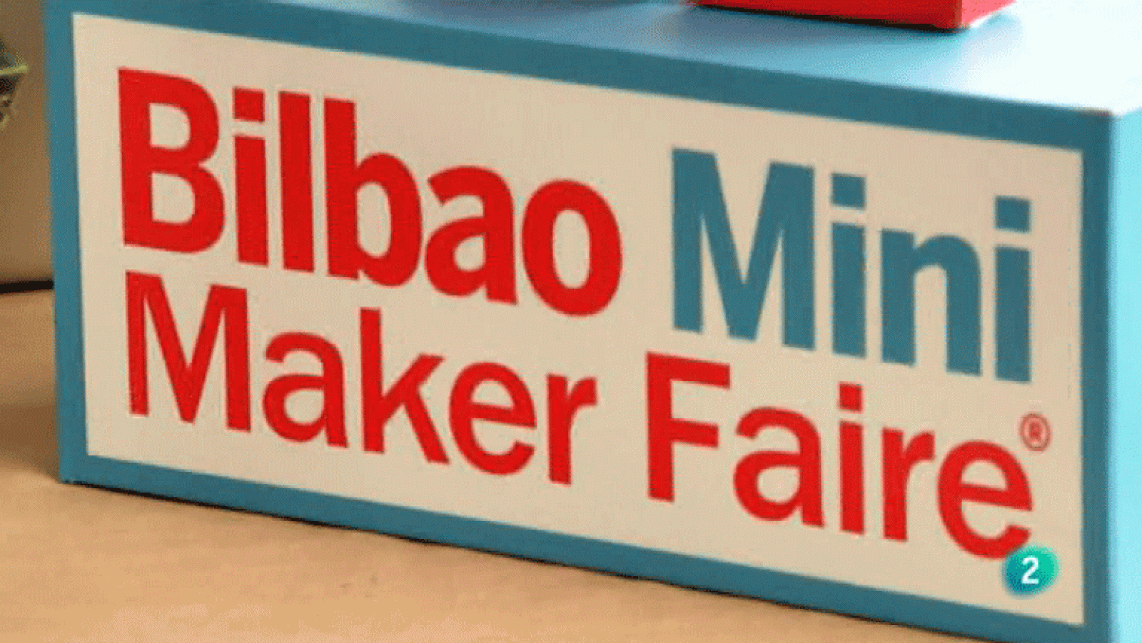 La Aventura del Saber. Bilbao Maker Faire