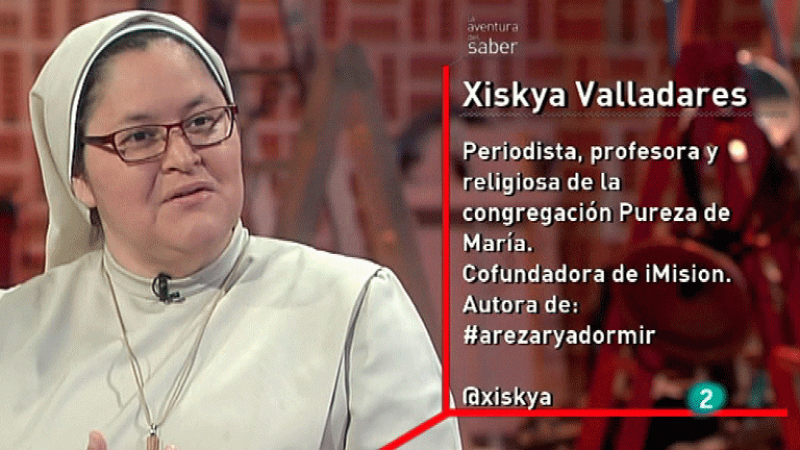 La Aventura del Saber. La monja tuitera