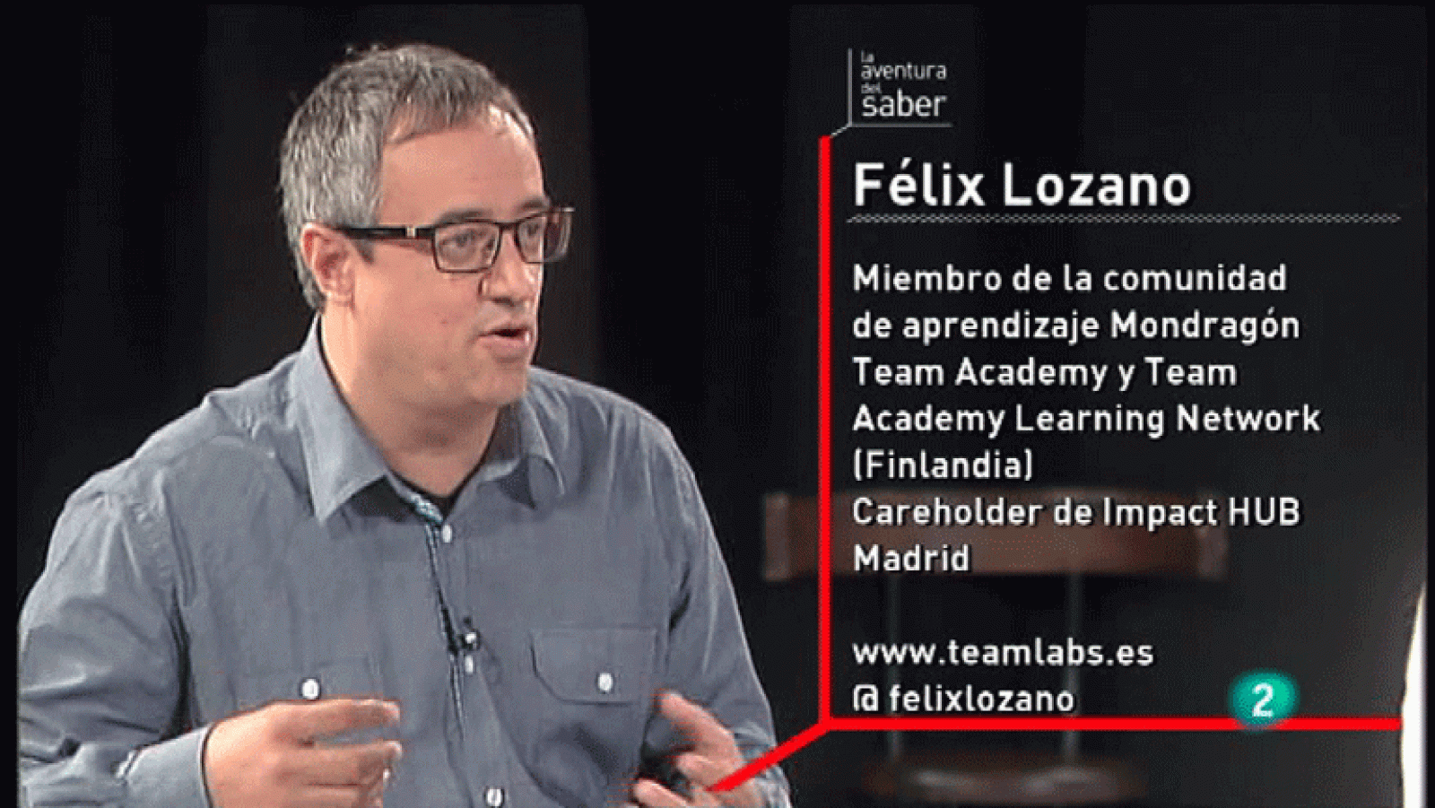 La Aventura del Saber. Felix Lozano