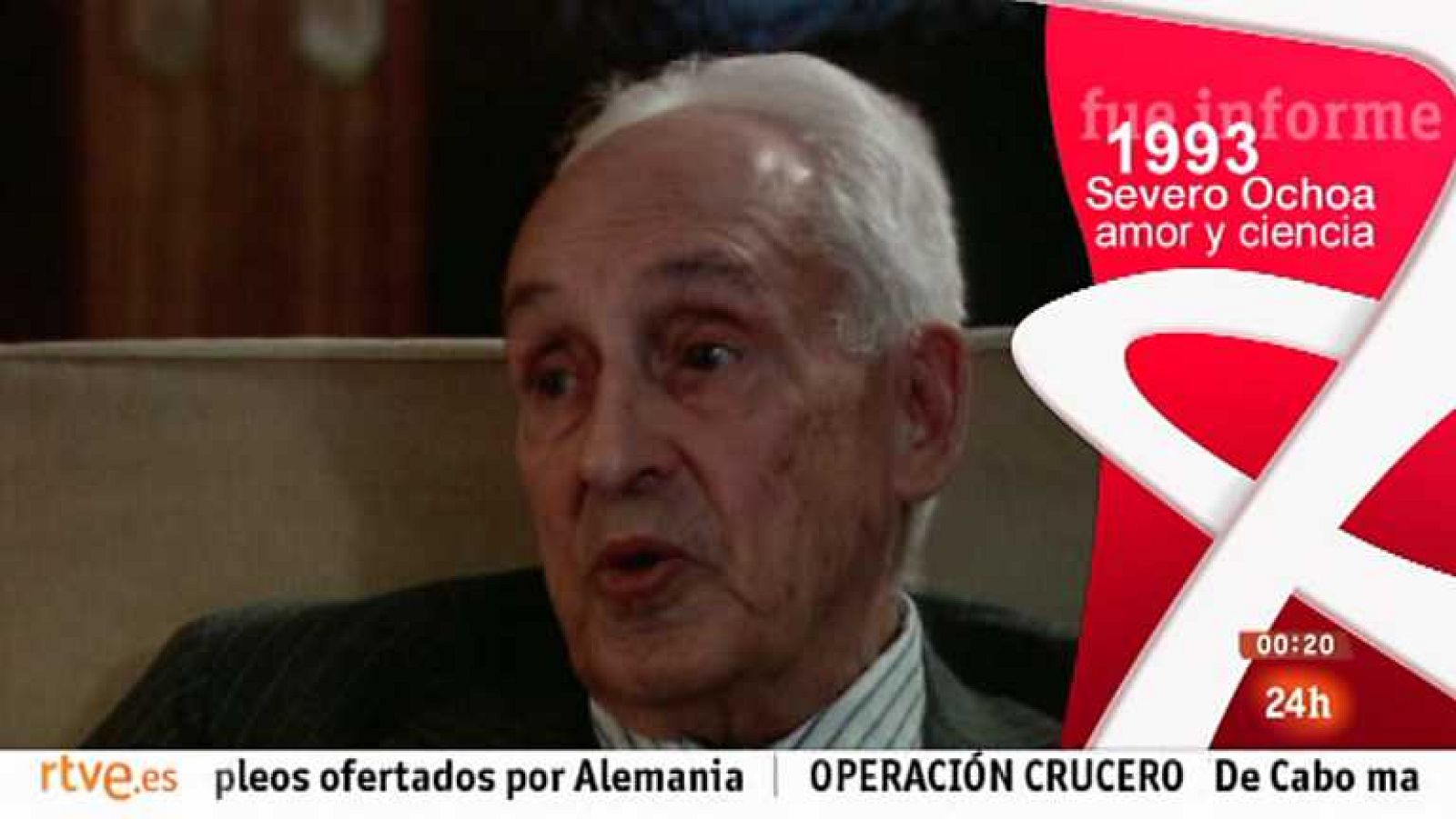 Fue Informe - Severo Ochoa, amor y ciencia (1993) - Ver ahora