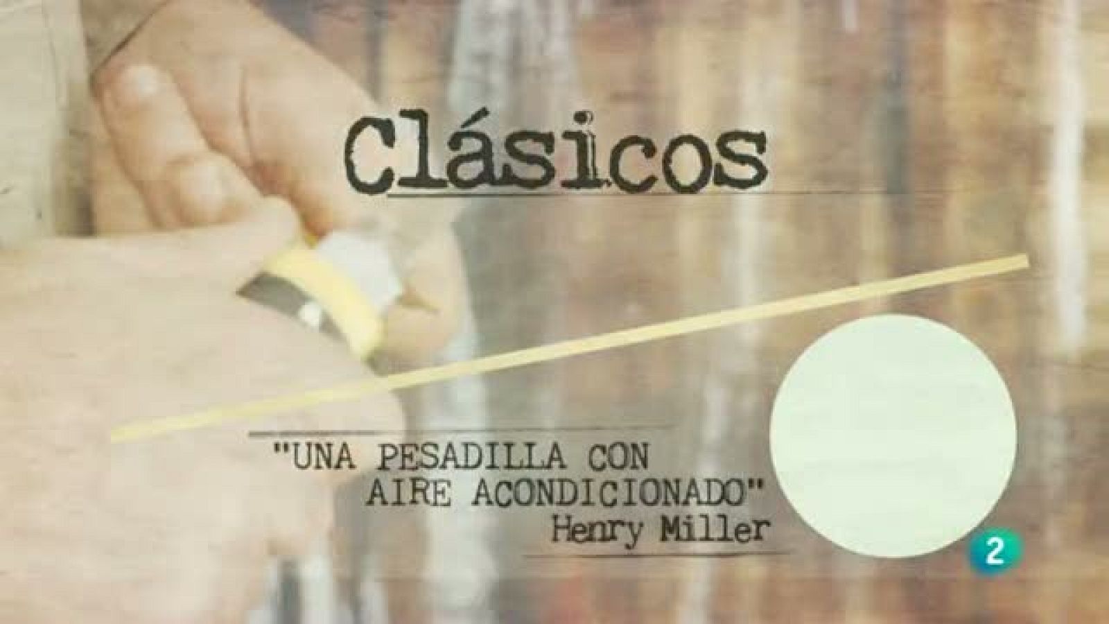 Página 2 - Clásicos -  'Una pesadilla con aire acondicionado', de Henry Miller