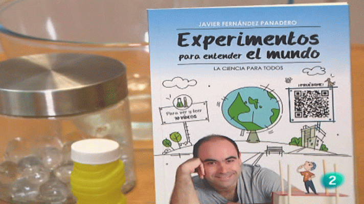 La aventura del Saber - Experimentos para entender el mundo