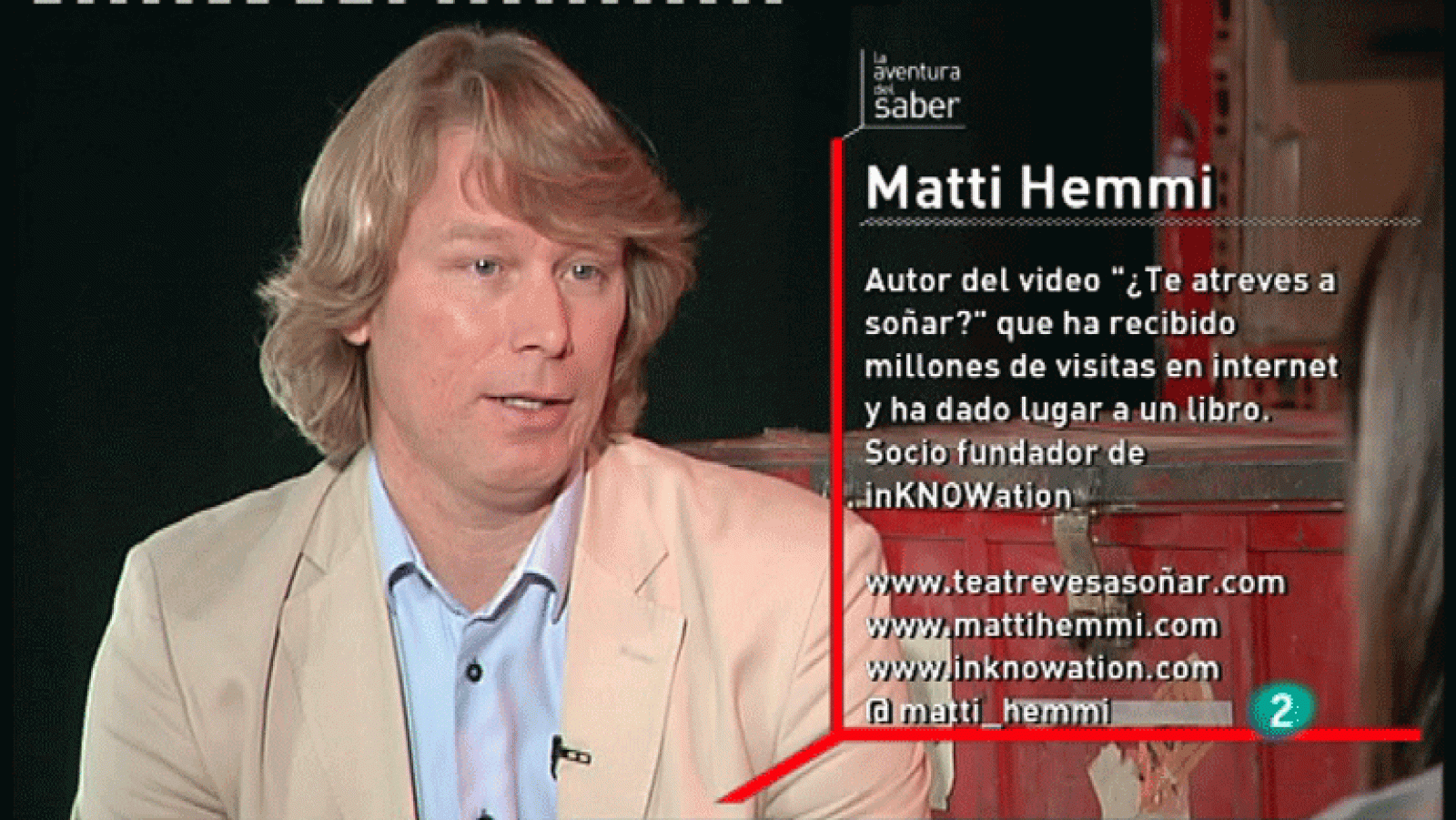 La Aventura del Saber. Matti Hemmi