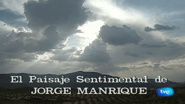 La aventura del Saber - La Aventura del Saber. Serie Documental. Rutas Literarias. Jorge Manrique
