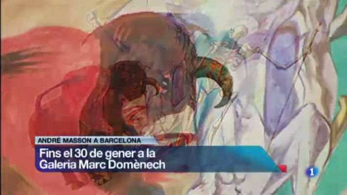 L'Informatiu - Gran retrospectiva del surrealista francès André Masson