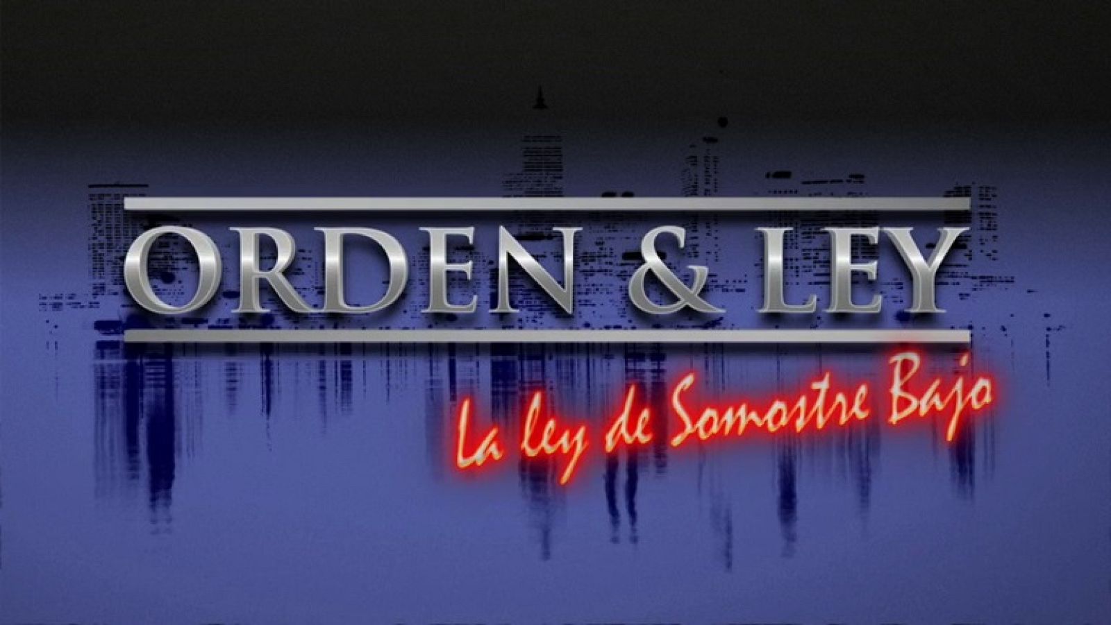 Orden y ley - ver ahora