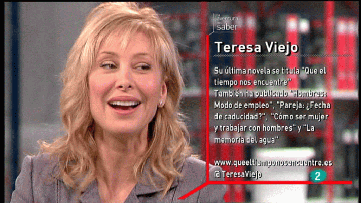 La aventura del Saber - La Aventura del Saber. Teresa Viejo