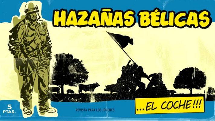 Se hace saber - Hazañas bélicas: el coche