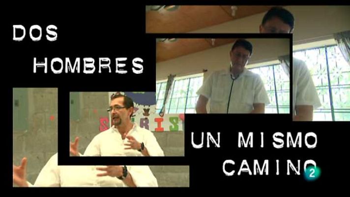 Pueblo de Dios - Dos hombres, un mismo camino