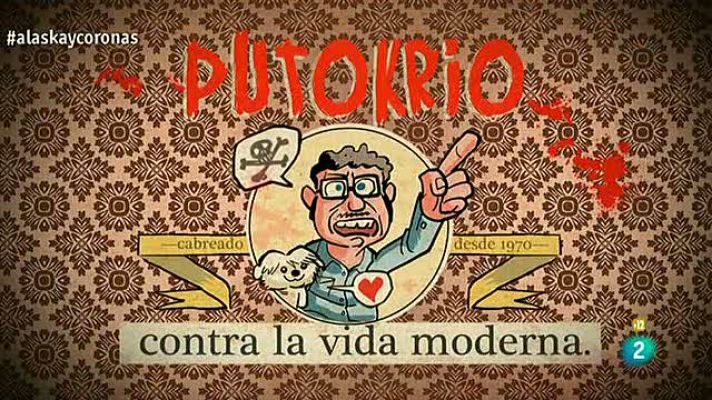 Alaska y Coronas - Contra la vida moderna