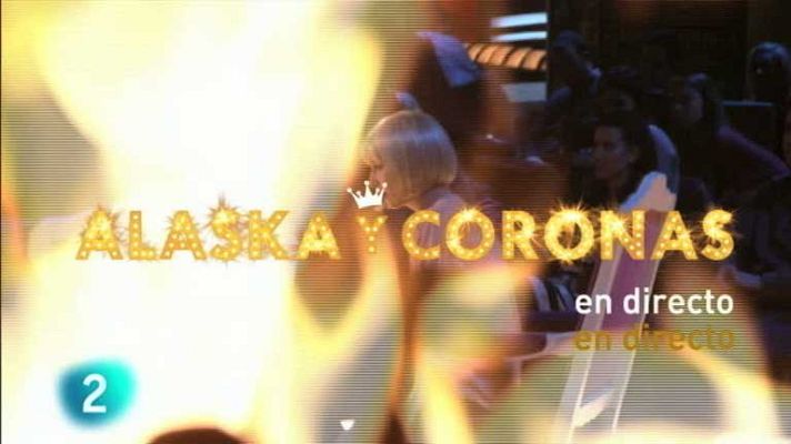 Somos promos - 'Alaska y Coronas', los miércoles en La 2