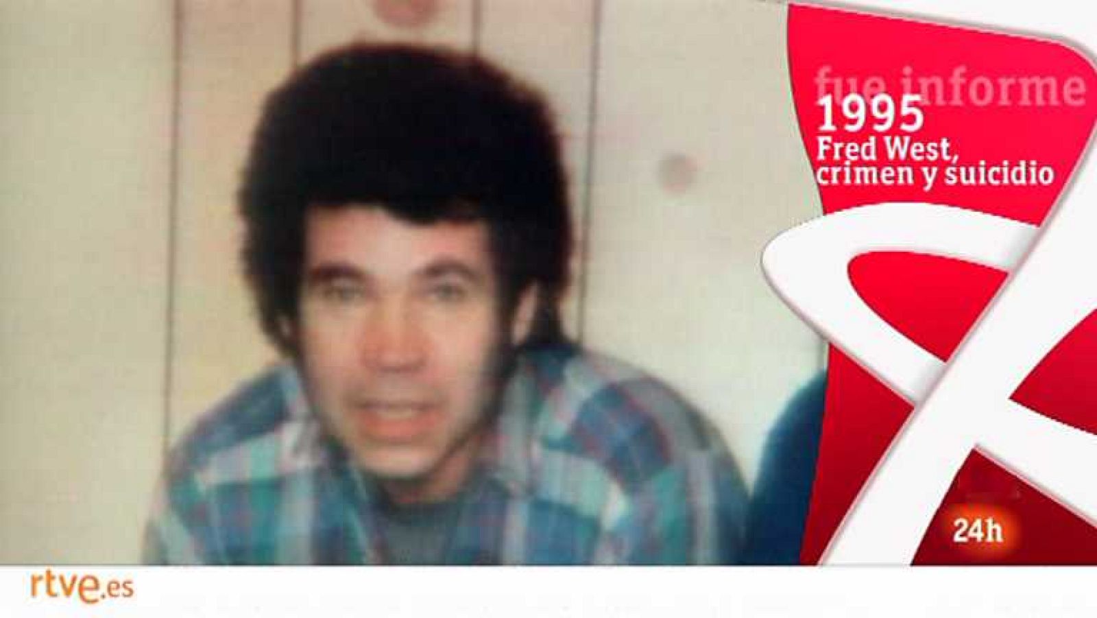 Fue Informe - Fue informe - Fred West, crimen y suicidio (1995) - ver ahora