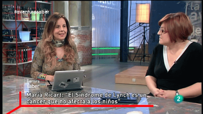 La aventura del Saber - La Aventura del Saber. Begoña Graña y María Ricart. Síndrome de Lynch