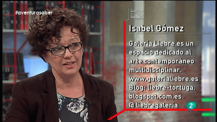 La aventura del Saber - La Aventura del Saber. Isabel Gómez. Galería Liebre