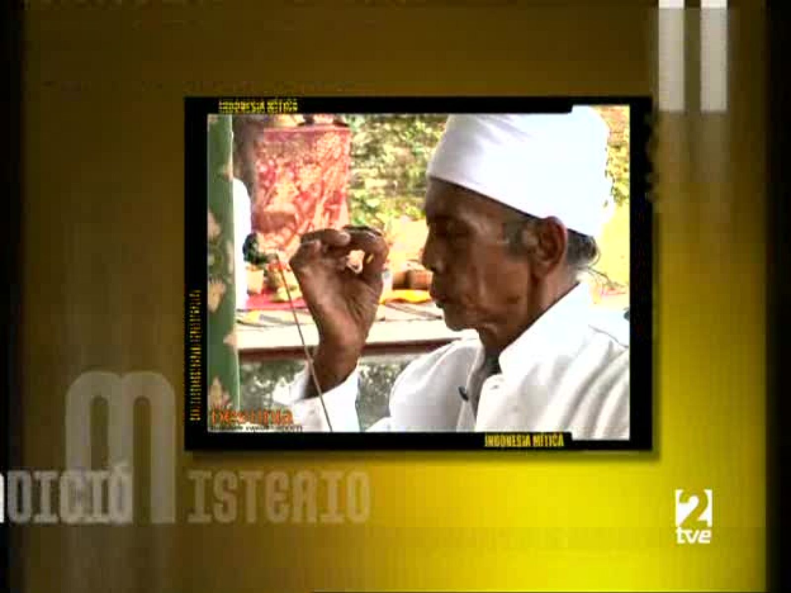 América/Indonesia mítica - Isla de Java. Cuando los dioses Vivian bajo la tierra - América / Indonesia mítica | Ver