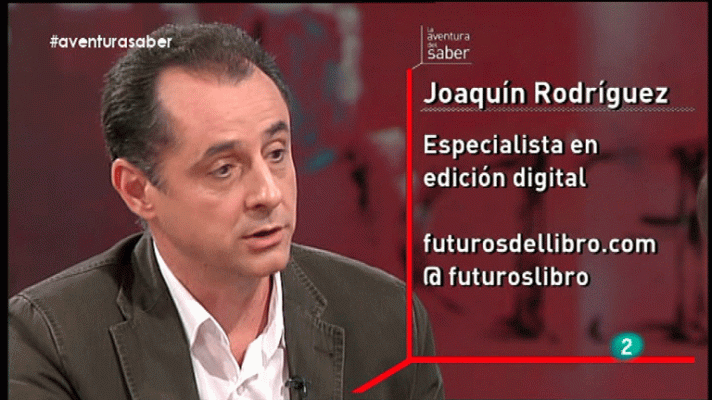 La aventura del Saber - La Aventura del Saber. Joaquín Rodríguez