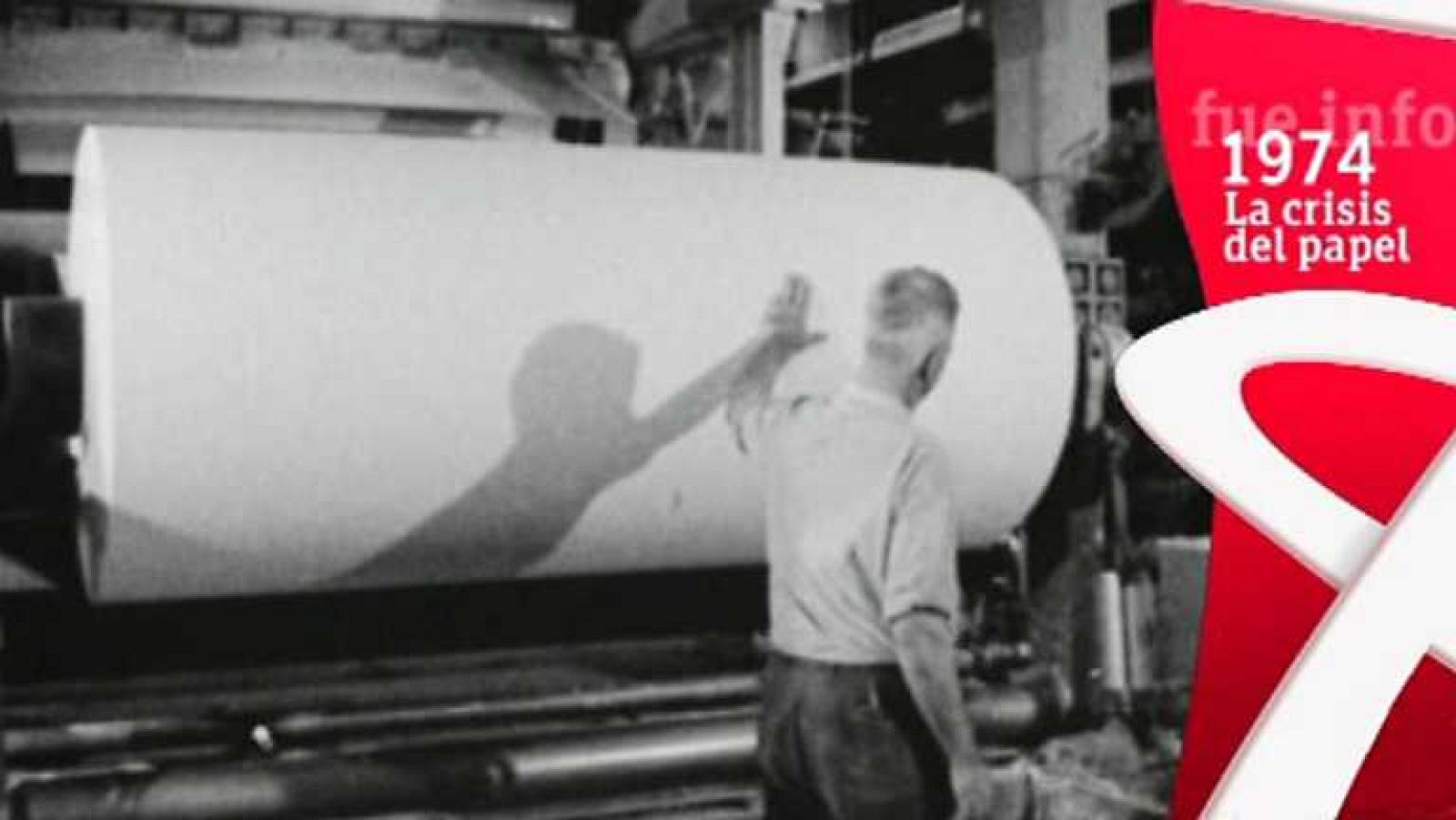 Fue Informe - La crisis del papel (1974) - Ver ahora