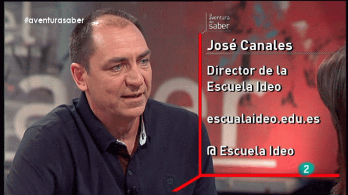 La aventura del Saber - La Aventura del Saber. José Canales. Escuela Ideo