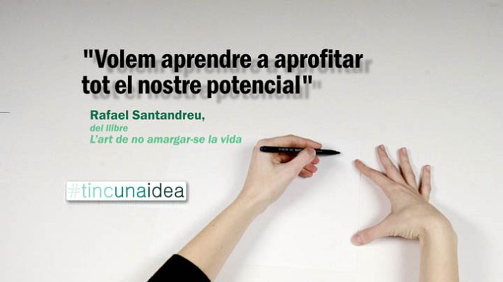 Tinc una idea - Rafael Santandreu