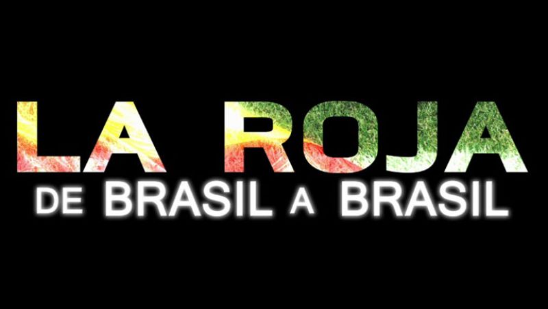 Así empieza 'La Roja: de Brasil a Brasil' - Otros documentales | Ver