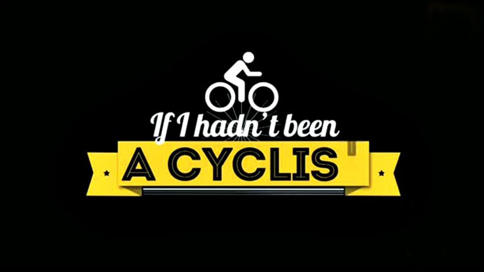 Las figuras más relevantes del Tour de Francia 2014 nos cuentan lo que hubieran sido si en su vida no se hubiera cruzado una bicicleta.