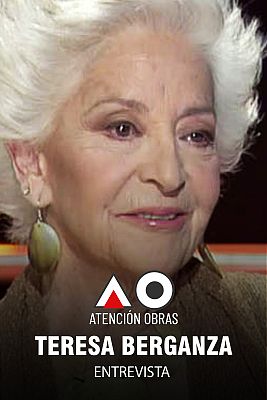 Atención obras - Entrevista a Teresa Berganza
