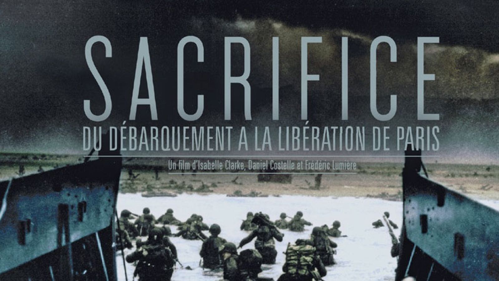 La 2 estrena 'Sacrificio'. Del Día D a la liberación de París - Documenta2 | Ver