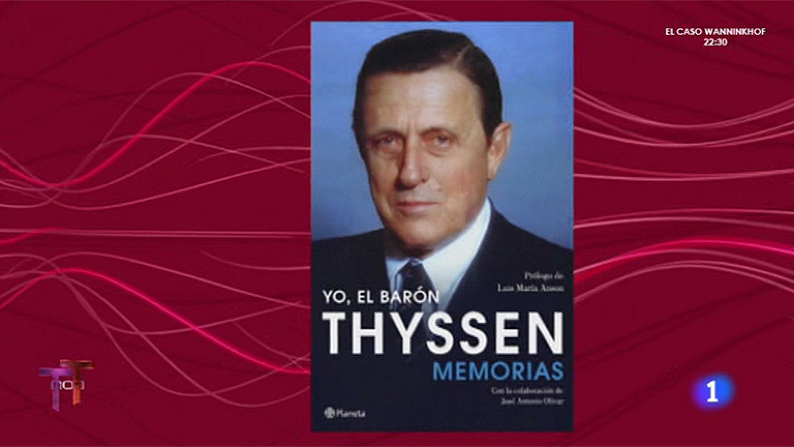 T con T - Se publican las memorias del barón Thyssen