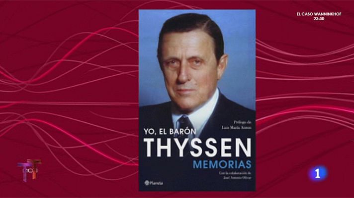 T con T - Se publican las memorias del barón Thyssen