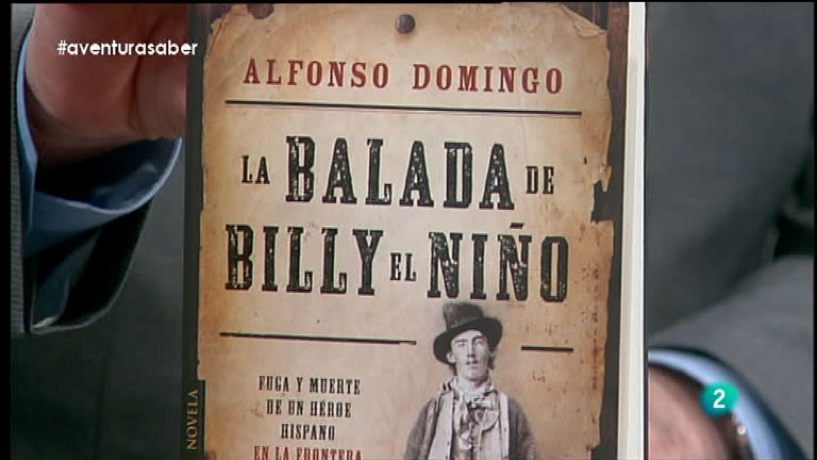 La Aventura del Saber. Alfonso Domingo. La balada de Billy el Niño