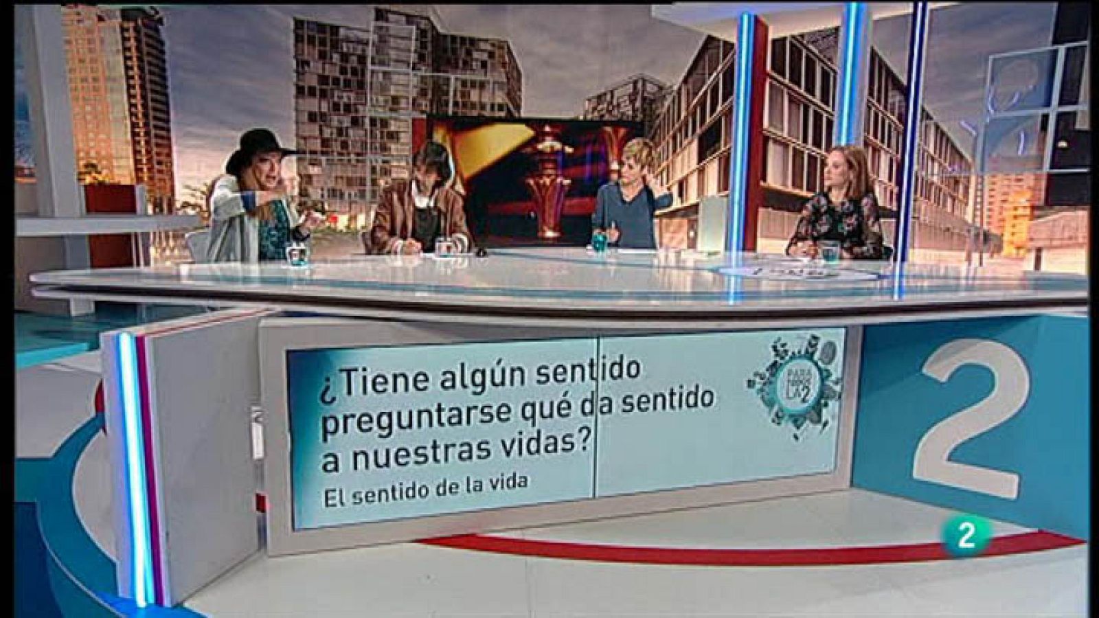 Para Todos La 2 - Debate: ¿Qué sentido tiene la vida?