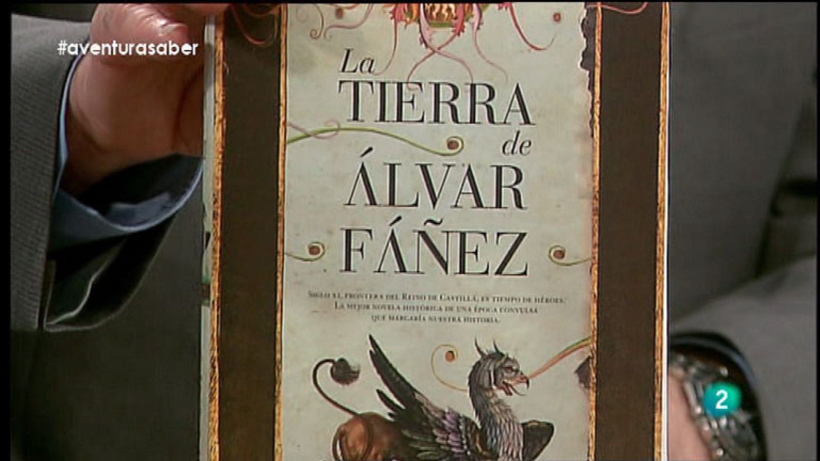 La Aventura del Saber. Antonio Pérez Henares. ¿La Tierra de Álvar Fáñez¿