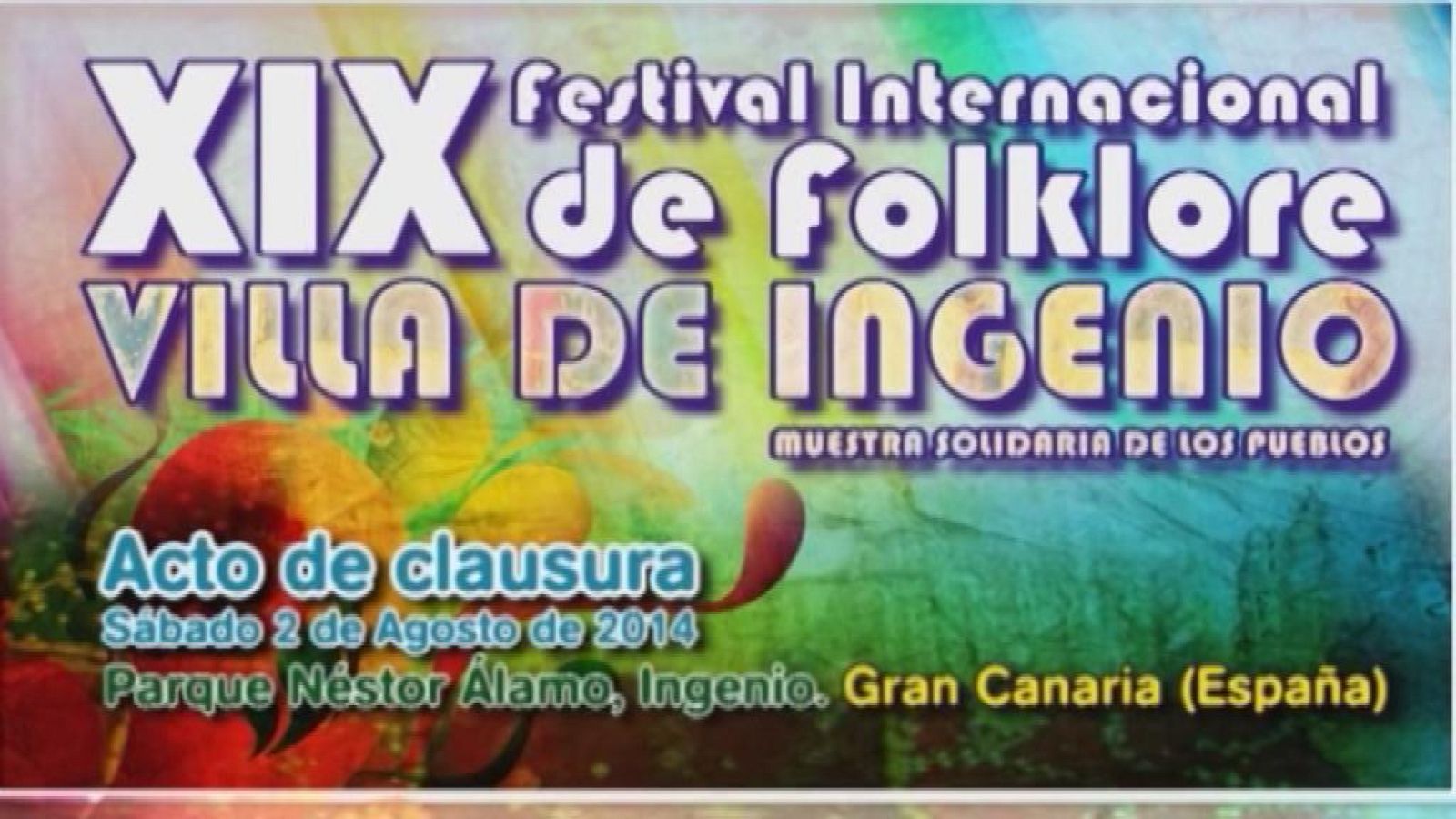 Festival Internacional de Folklore Villa de Ingenio 2014 - Especiales TVE Canarias | Ver