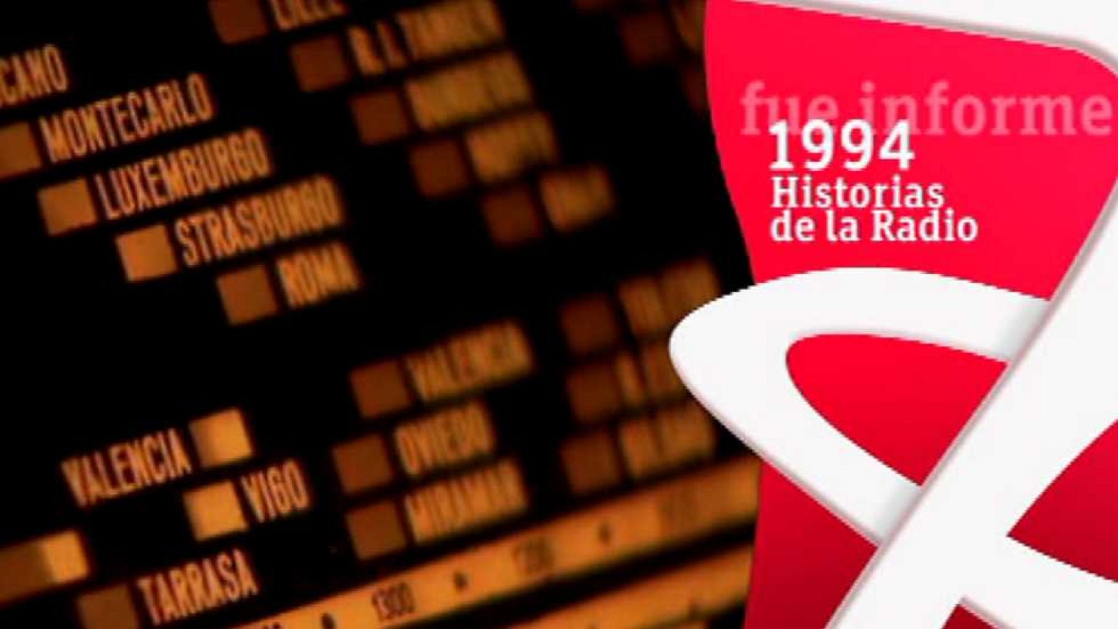 Fue Informe - Historias de la radio (1994) - Ver ahora