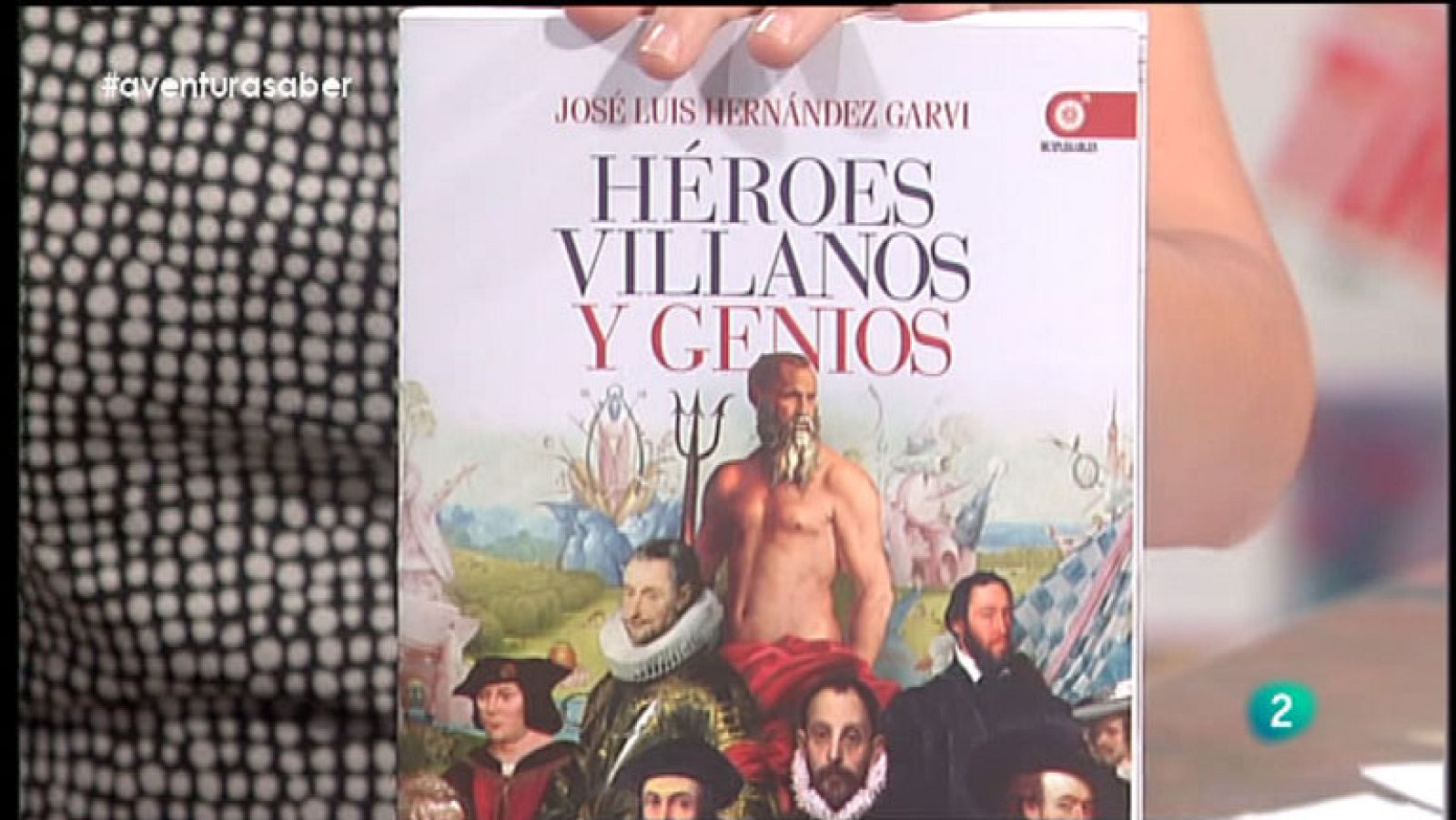 La Aventura del Saber. José Luis Hernández Garvi.