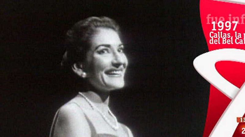 Fue Informe - Callas, la pasión del Bel Canto (1997)