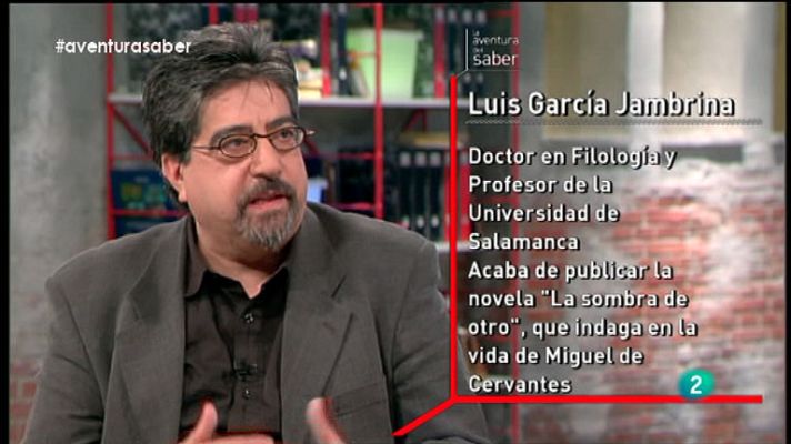 La aventura del Saber - La Aventura del Saber. Luis García Jambrina. La sombra del otro