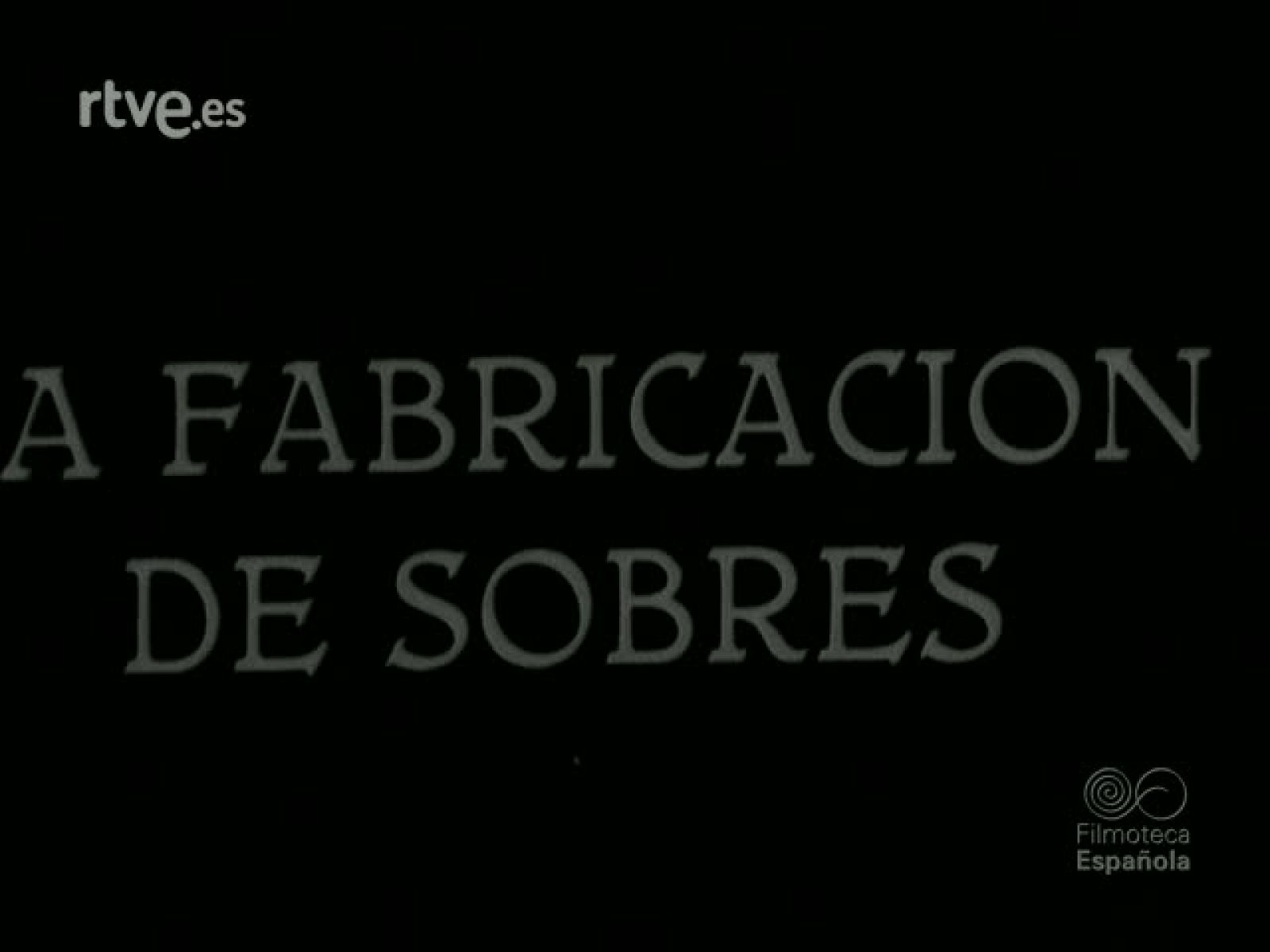 LA FABRICACION DE SOBRES | Ver