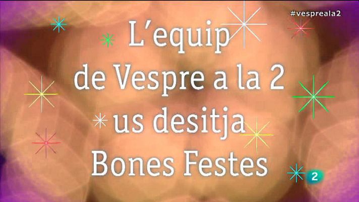 Vespre a La 2 - Vespre a La 2 - 23/12/14