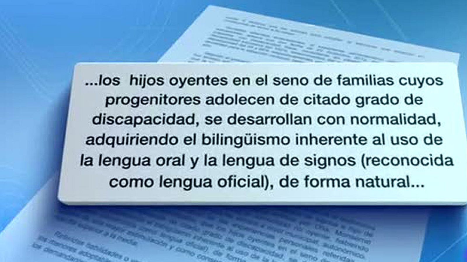 Un juez ve idóneo que padres sordos adopten a menor de un año que pueda oír | Ver