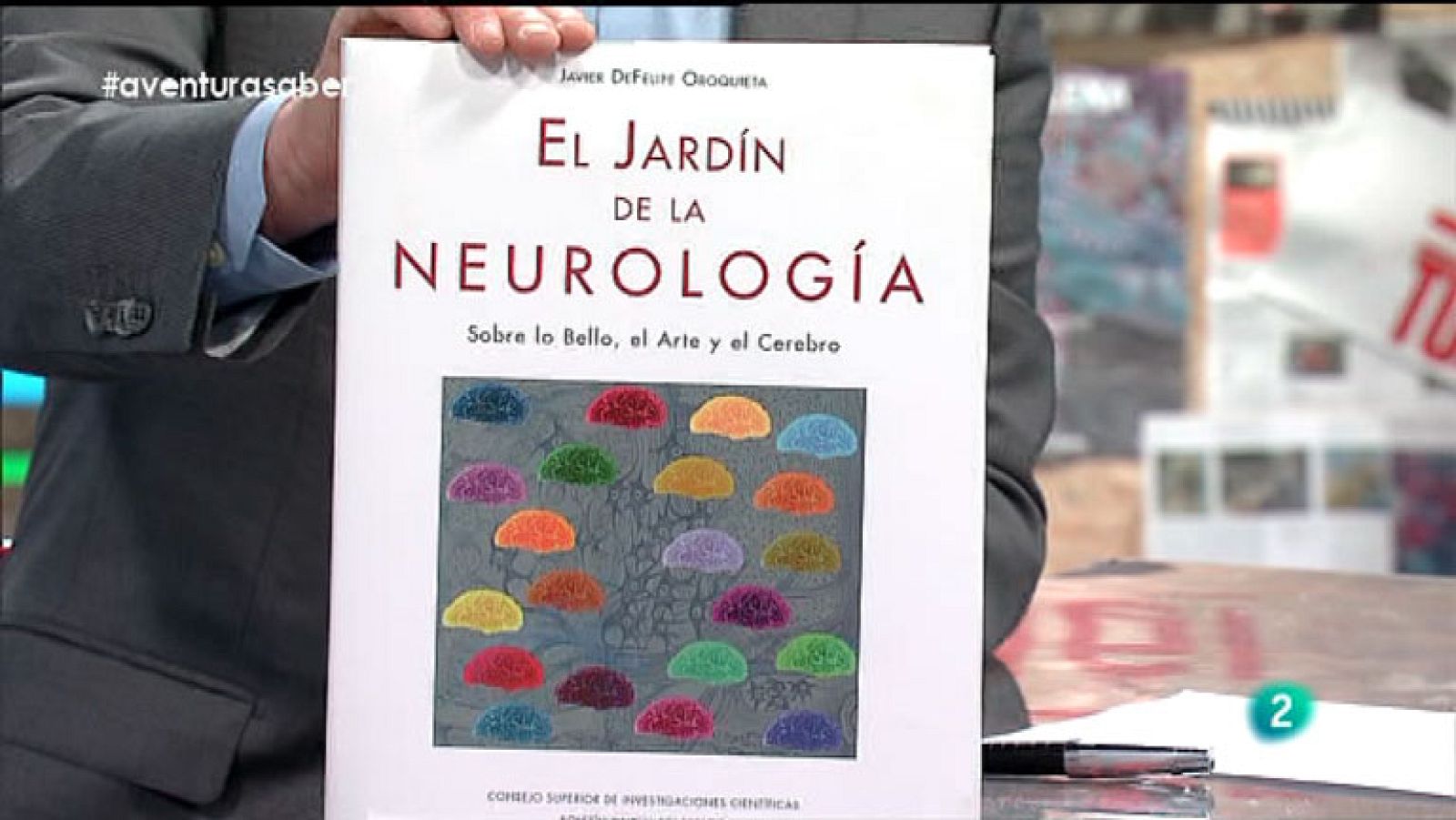 La Aventura del Saber. Javier de Felipe. El Jardín de la Neurología
