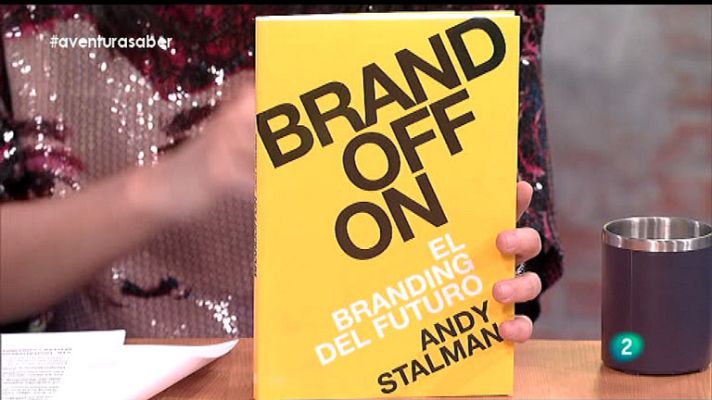 La aventura del Saber - La Aventura del Saber. Andy Stalman. Brandoffon: El Branding del futuro