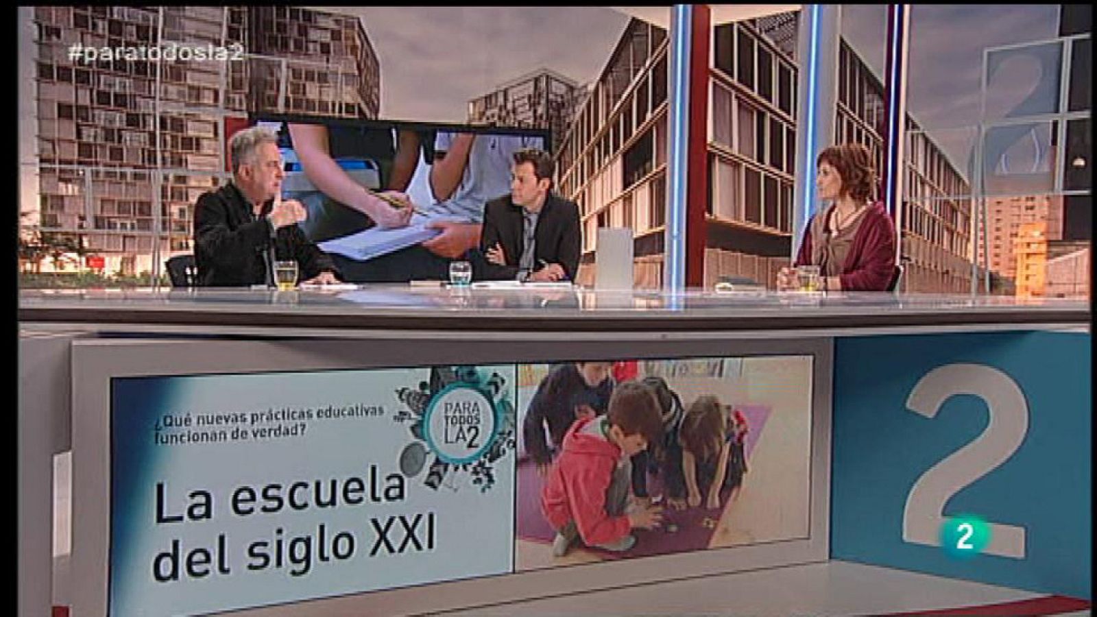Para Todos la 2 - Debate - La escuela del siglo XXI