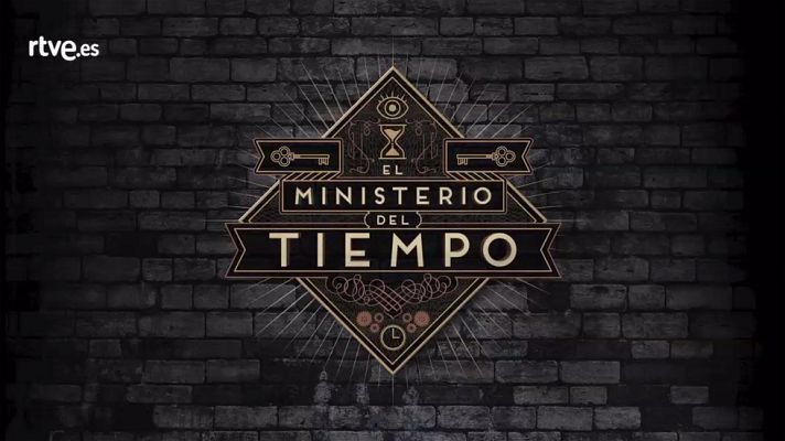 El Ministerio del Tiempo - El Ministerio del Tiempo - Cabecera de la serie