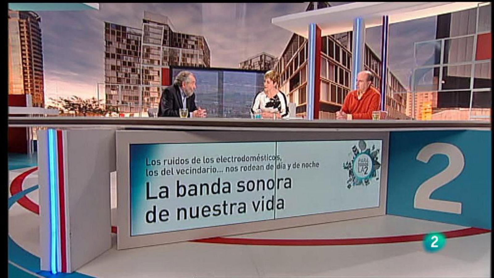 Para Todos la 2 - Debate - Los sonidos que nos rodean