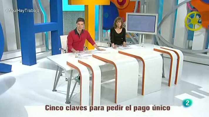 Aquí hay trabajo - 5 claves para pedir el pago único y montar un negocio