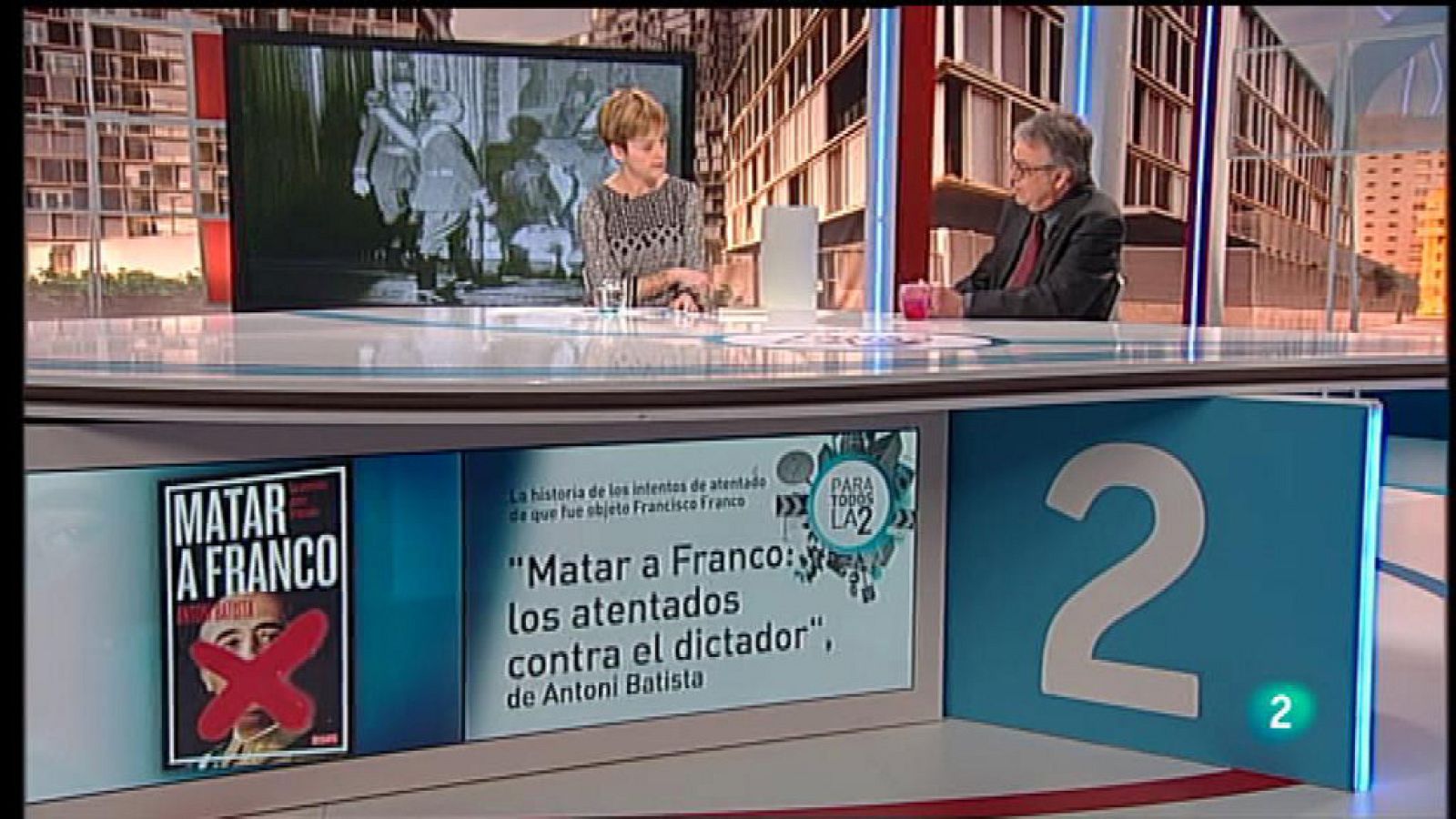 Para Todos La 2 - Entrevista - Antoni Batista, "Matar a Franco. Los atentados contra el dictador"