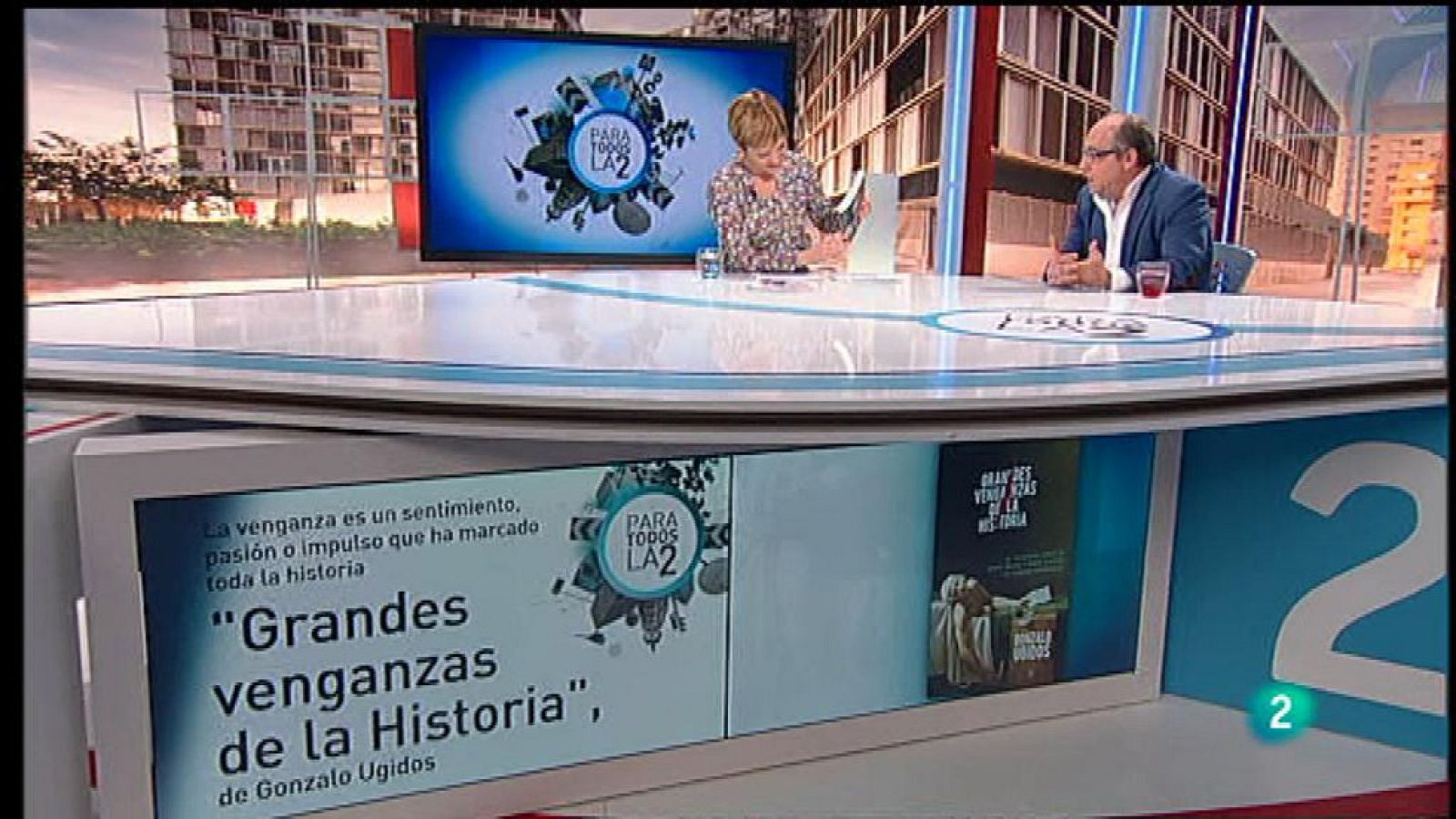 Para Todos la 2 - Entrevista - Gonzalo Ugidos, "Grandes venganzas de la Historia"