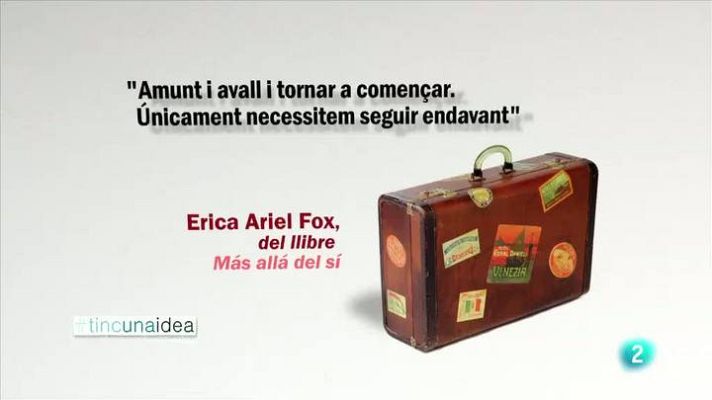 Tinc una idea - "Amunt i avall i tornar a començar"